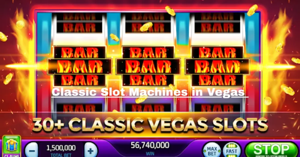 classic slot machines in vegas