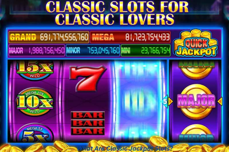 what are classic jackpot slots