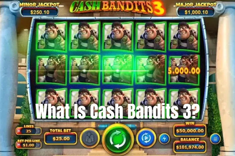 what is cash bandits 3