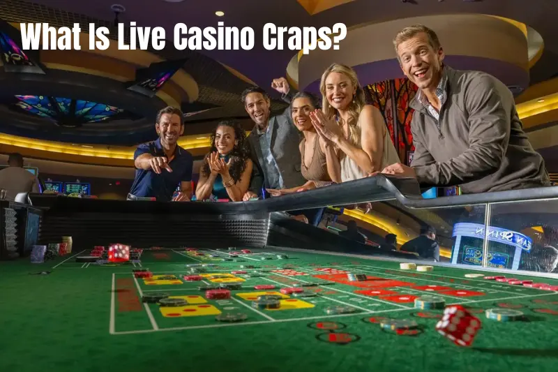 what is live casino craps